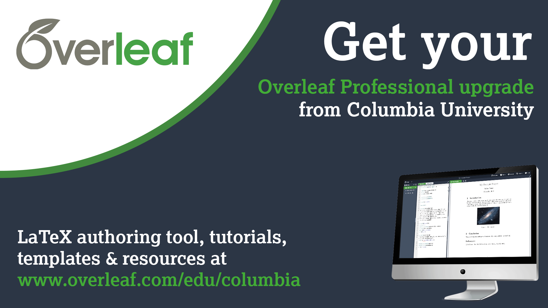 Overleaf banner reading: Overleaf, Get your Overleaf Professional upgrade from Columbia UniversityLaTeX authoring tool, tutorials, templates & resources at www.overleaf.com/edu/columbia