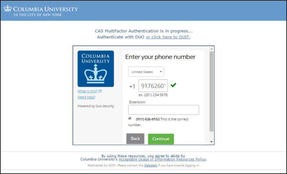 image shows: Enter the number of your landline or sms-capable phone on the "Enter your phone number" screen, click the box labelled This is the correct number when you're done, and then click Continue.