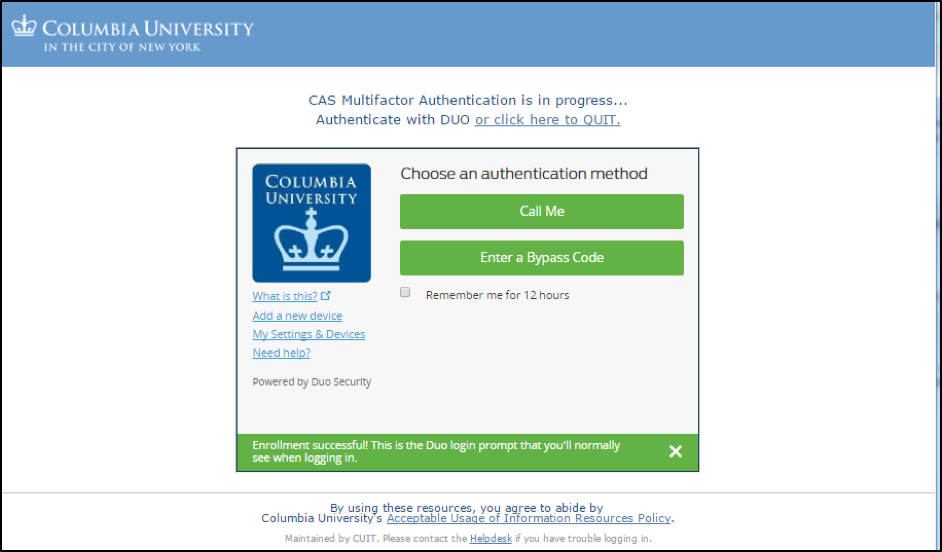 image shows: Choose Call Me and follow the instructions from Duo in your call to press a key on your phone to complete your login.