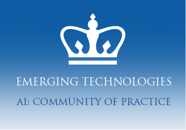 Columbia logo atop "Emerging Technologies: AI Community of Practice"