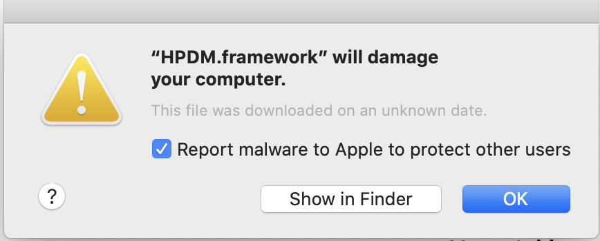 Mac pop-up window that reads "HPDM.framework will damage your computer."