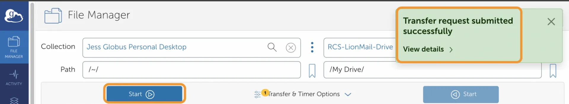 Globus File Manager with left-hand Start button circles and "Transfer request submitted successfully" pop-up on right