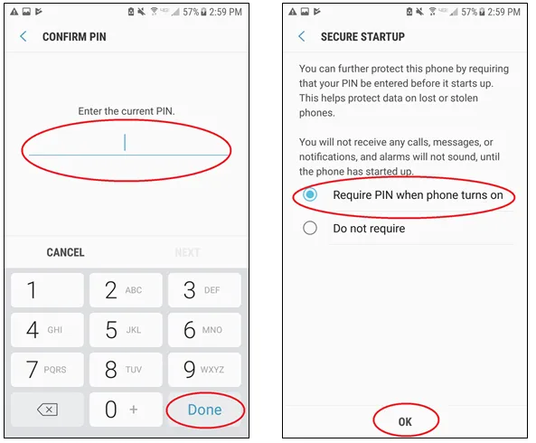Confirm PIN screen, Enter the current PIN field and Done button circled. Secure startup screen, Require PIN when phone turn option selected, OK circled